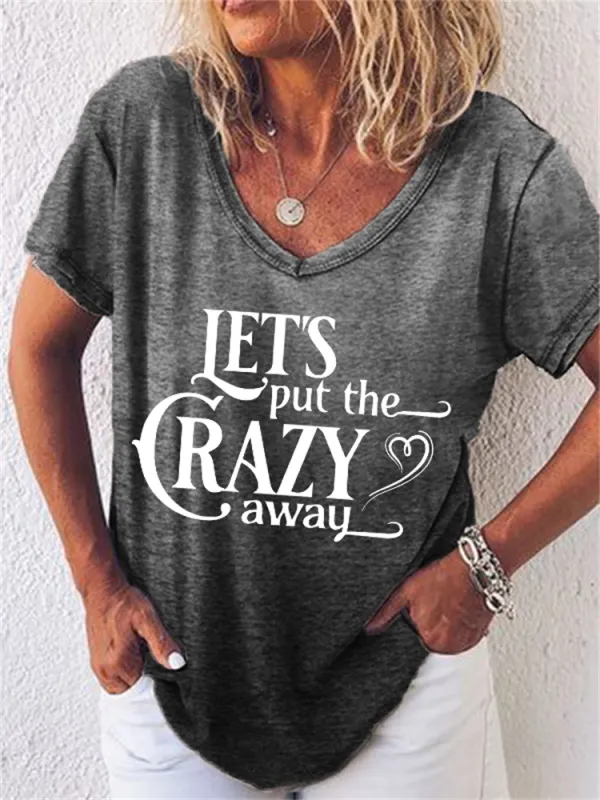 Western Put Crazy Away Denim Inspired V Neck T Shirt