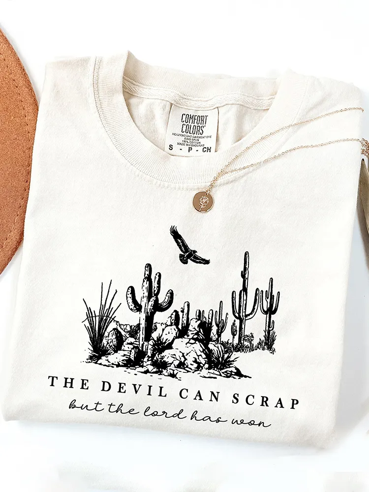 Well The Devil Can Scrap But The Lord Has Won Print Short Sleeve T-shirt