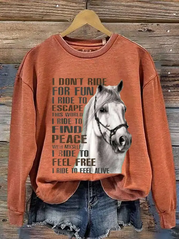 Women's Western Pony I Don't Ride For Fun I Ride To Escape Printed Sweatshirt