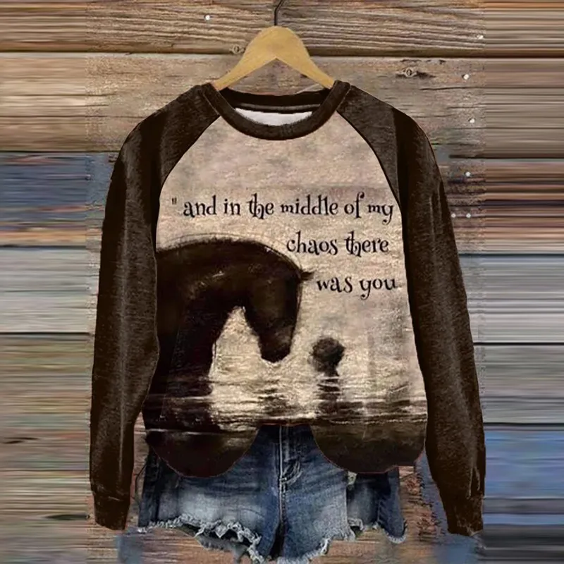 Women's And In The Middle of My Chaos There Was You Horse Lover Printed Sweatshirt