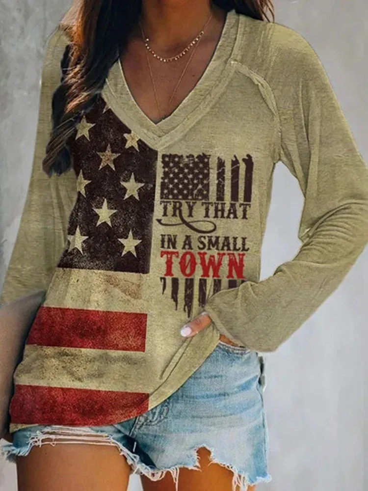 Try That In A Small Town American Flag Print T Shirt